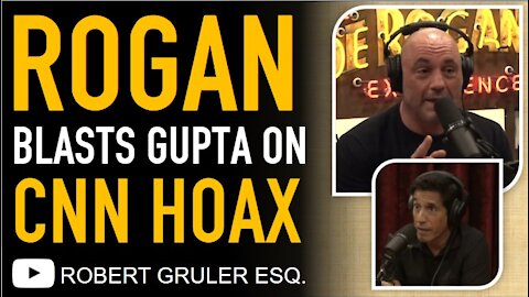 Rogan Blasts CNN’s Chief Medical Correspondent Dr. Sanjay Gupta over Horse Dewormer Hoax