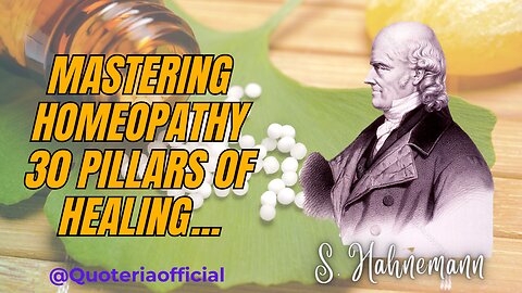 S Hahnemann 30 Pillars of Healing || Aphorisms Explained ||ھومیو پیتھی کے 30 ستون۔