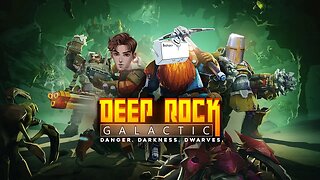 Deep Rock Galactic Birthday Bash plus Affiliate Celebration!