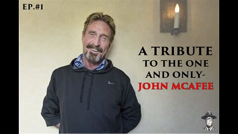 John McAfee for President- a 2020 Presidential Campaign Video ||| by MrKnowNothing