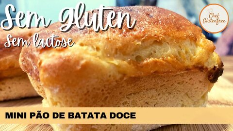 Mini Pão de Batata Doce - Sem Glúten e Sem Lactose