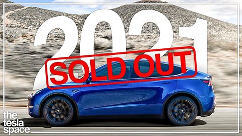 Tesla Sold Out For The Rest of 2021?