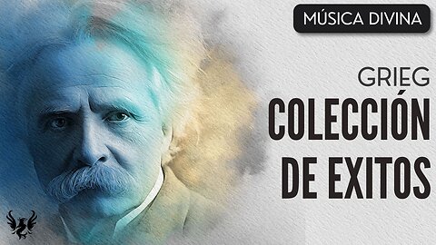Lo mejor de Grieg 🎻 Música clásica para estimular tu mente🎹 Piezas clásicas más famosas❯ 432 Hz🎶