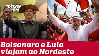 Bolsonaro e Lula viajam ao Nordeste com agendas distintas