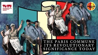 The Paris Commune Its Revolutionary Significance Today