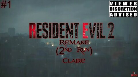 [RLS] Resident Evil 2: ReMake (2nd Run) #1 - Claire