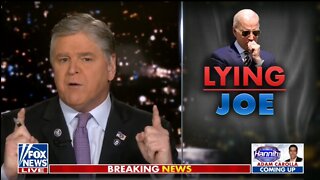 Hannity Slams Sleazy, Corrupt, Liar Biden