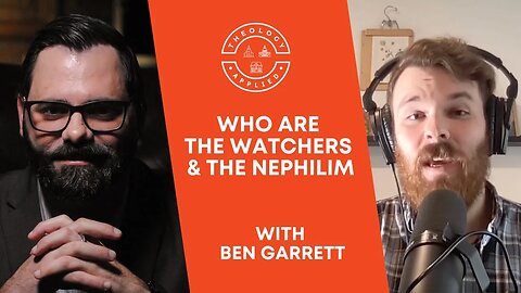 Who Are The Watchers & The Nephilim