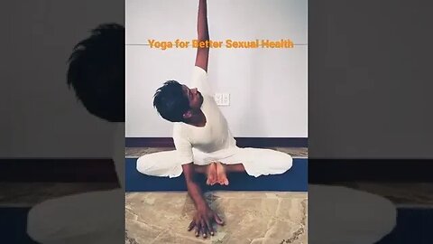 Yoga For Better Sexual Health