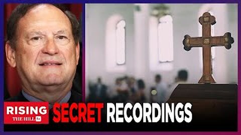 Samuel Alito SECRETLY RECORDED, Conservatives Say Comments Are A 'NOTHING BURGER'