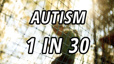 1 in 30 American children have autism spectrum disorder