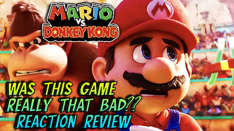 Mario Vs Donkey Kong Reaction Review | Was This Game Really That Bad??