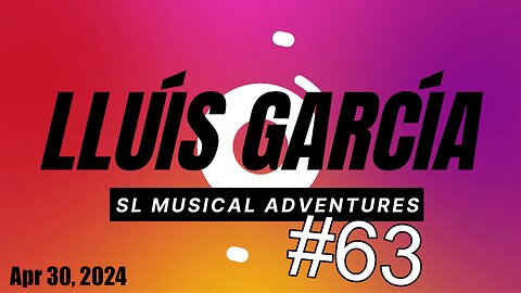 SL Musical Adventures #63
