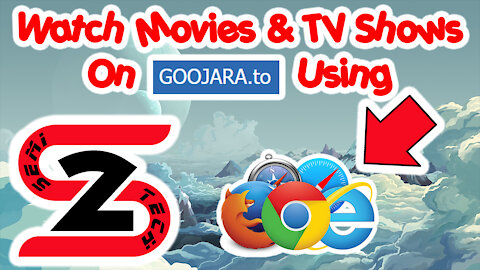 Watch Movies & TV Shows On Goojara Website Using Any Browser