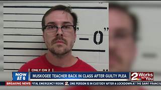 Muskogee teacher back in school after guilty plea