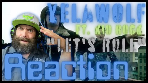 How have I not heard this?! "Lets Roll" Yelawolf Ft KID ROCK REACTION!