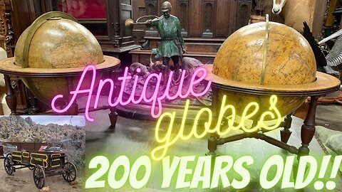 200 Year Old Antique Globes!!!!!