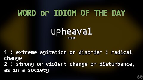 Word Of The Day #060 - upheaval