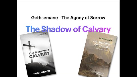 Gethsemane: The Agony of Sorrow