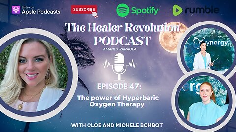 47. The power of Hyperbaric Oxygen Therapy with Cloe and Michele Bohbot of Oxynergy2