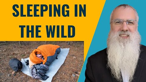 Mishna Eruvin Chapter 4 Mishnah 5 Sleeping in the wild