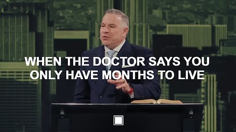 Pastor Tim Dilena - Times Square Church - When the Doctor Says You Have Only Months to Live