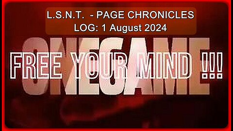 📢👀 | L.S.N.T. | PAGE CHRONICLES | LOG: 1 August 2024