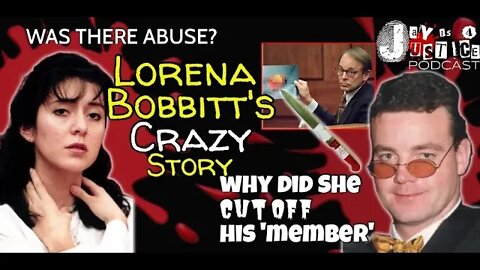 Lorena Bobbitt Cut off Husband's Penis - Case Rewind John Bobbitt