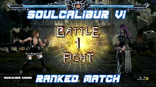 SoulCalibur VI: Sophitia vs. Ivy (Nyteheart) Ranked Match