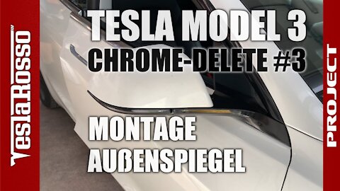 Tesla Model 3 Montage Außenspiegel Einbau komplett - PROJECT CHROME DELETE #3