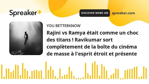 Rajini vs Ramya était comme un choc des titans ! Ravikumar sort complètement de la boîte du cinéma d