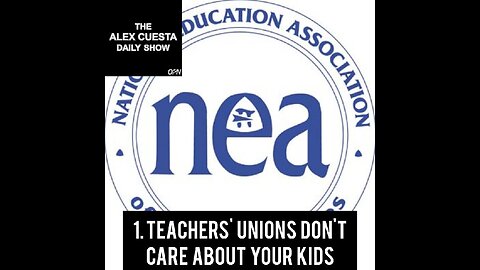 [Daily Show] 1. Teachers' Unions Don't Care About Your Kids