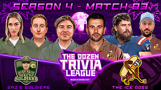 The Ice Dogs vs. Gaz's Soldiers | Match 83, Season 4 - The Dozen Trivia League