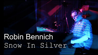 Robin Bennich - Snow In Silver