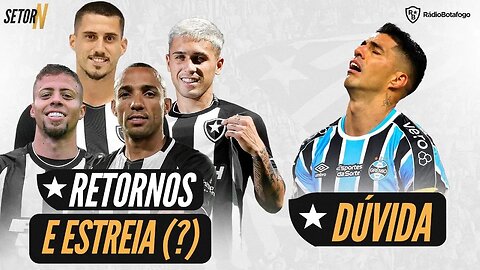 JOGADORES DE VOLTA//ESTREIA DE HERNANDEZ//SUAREZ FORA//LAGE PERTO