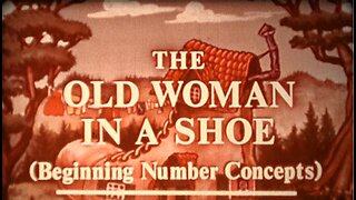 The Old Woman in a Shoe - Beginning Number Concepts (HD)