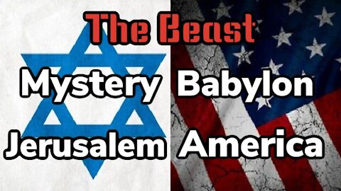 The Beast, Mystery Babylon, Jerusalem and America " The Midnight Ride " Jan 7, 2018