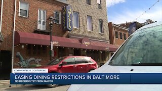 Easing dining restrictions in Baltimore