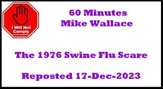 60 Minutes Mike Wallace - The 1976 Swine Flu Scare