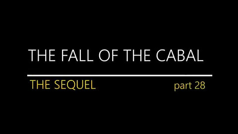 Fall Of Cabal - The Sequel Part 28 - 4/8/24..