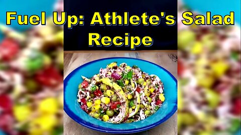 Fuel Up: Athlete's Salad Recipe-سالاد ورزشکاران #SaladRecipe #NutritionTips #FitnessFuel