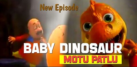 Motu Patlu new episode - Baby Dinosaur