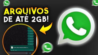 Como ENVIAR ARQUIVOS de até 2GB no WHATSAPP - NOVA FUNÇÃO OFICIAL