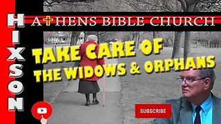 God Loves Orphans and Widows - You Better Care for Them | Luke 20:45-47 | Athens Bible Church