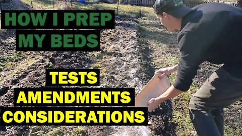 How I Prep My Garden Beds for Spring Planting | Tests, Amendments, Crop Considerations