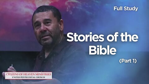 Stories of the Bible (Part 1)