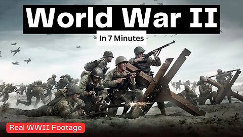 World War 2 in 7 Minutes