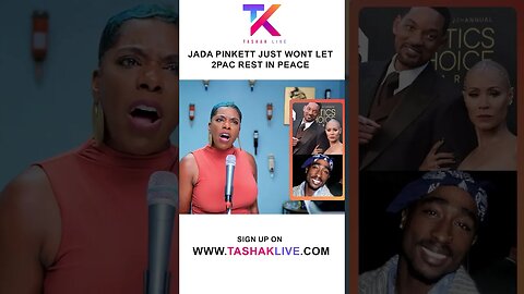 Jada Pinkett Just Won't Let 2Pac Rest In Peace