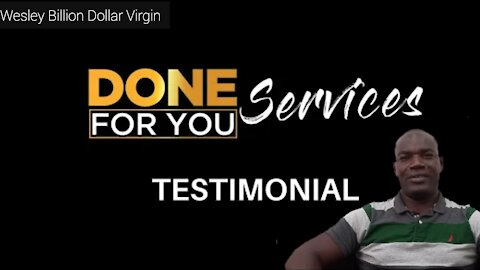 Done For You Services Testimonial by Randolph - Wesley Virgin