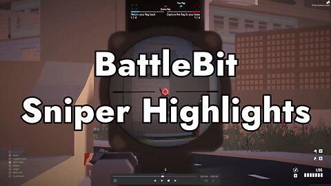 Sniper Hightlights - BattleBit Remastered